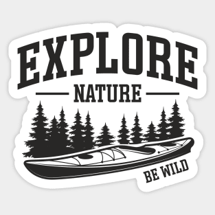 explore nature be wild Sticker